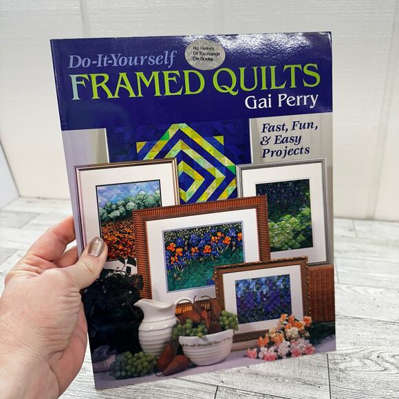 Do-It-Yourself FRAMED QUILTS by‎ Gai Perry - Fast Fun Easy Projects Designs - Picture 1 of 13